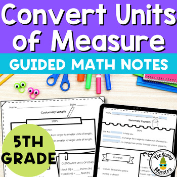Preview of Convert Units of Measure Math Guided Notes 5th Grade Print and Digital