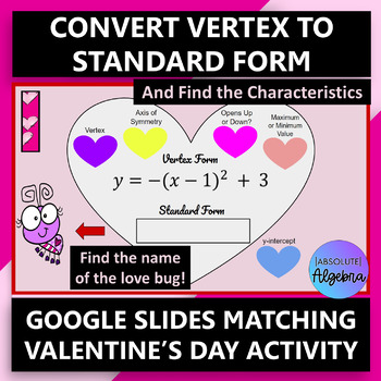 Preview of Convert Vertex to Standard Form Google Slides Valentine's Activity