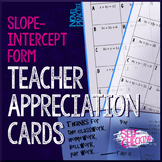 Convert to Slope Intercept Form Teacher Appreciation Cards