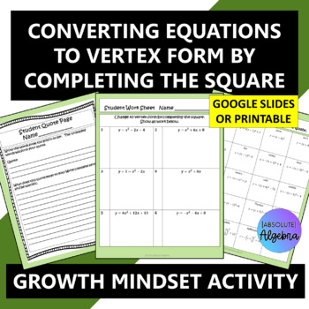 Preview of Convert to Vertex Form Completing the Square Growth Mindset Google Slides PDF