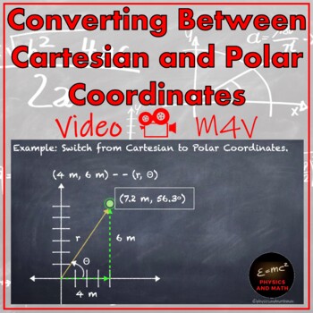 Preview of Converting Between Cartesian and Polar Coordinates m4v Video for Physics