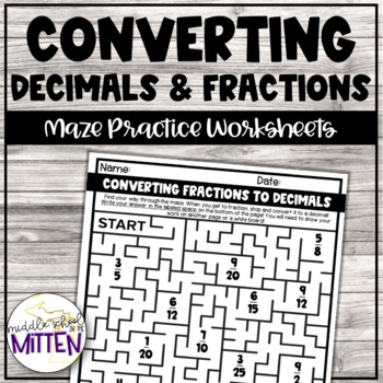 Preview of Converting Between Decimals and Fractions Printable Maze Worksheets