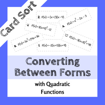 Preview of Converting Between Forms (Quadratics) Card Sort