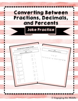 Preview of Converting Between Fractions, Decimals, and Percents: Math Joke Practice