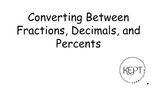 Converting Between Fractions, Decimals, and Percents Slides