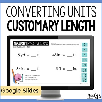 Preview of Converting Customary Units of Length & Comparing Measurements Google Slides