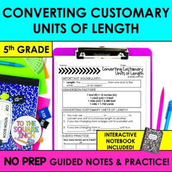 Preview of Converting Customary Units of Length Notes | Customary Unit Conversions