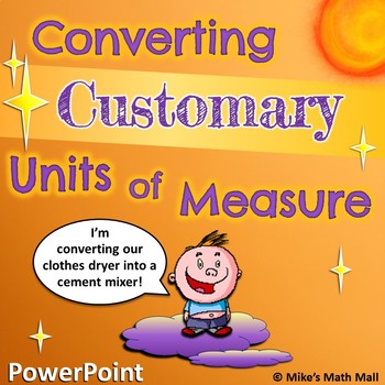 Preview of Converting Customary Units of Measure - 5th Grade CCSS (PowerPoint Only)