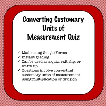 Preview of Converting Customary Units of Measurement Google Form Quiz
