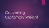 Converting Customary Weight Mini Lesson