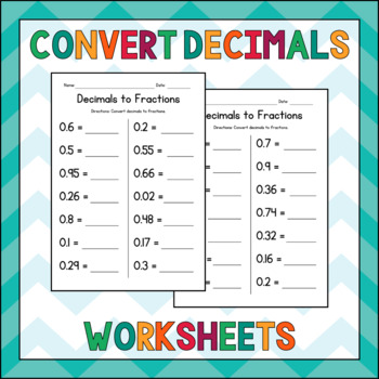 Preview of Converting Decimals to Fractions Math Worksheets - No Prep - Assessment