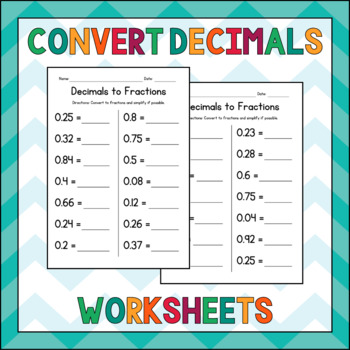 Preview of Converting Decimals to Fractions (with simplifying) Math Worksheets - Test Prep