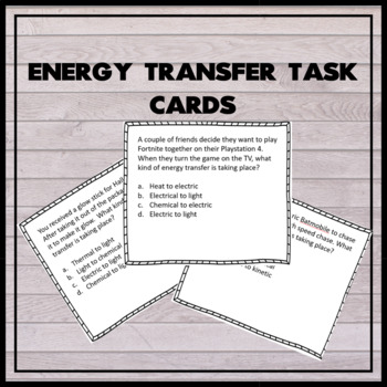 Energy Conversions Task Cards (Energy Transformation) by Kickin it in K-6