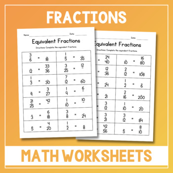 Preview of Converting Equivalent Fractions Worksheets - Missing Numerator & Denominator