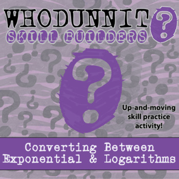 Preview of Converting Exponentials & Logarithms Whodunnit Activity - Printable & Digital