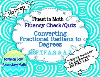 Preview of Converting  Fractional Radians to Degrees Fluency Check: No Prep