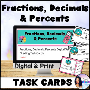Preview of Converting Fractions, Decimals, Percents Task Cards Digital Printable Activity