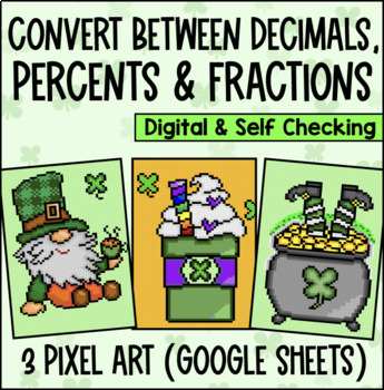 Preview of Converting Fractions, Decimals, and Percents Digital Pixel Art | St. Patrick's