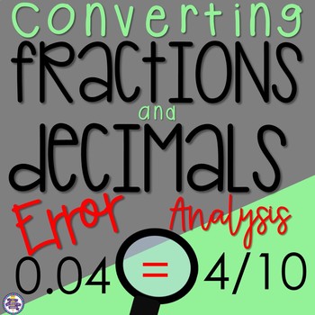 Preview of Converting Fractions and Decimals Error Analysis Word Problems {4.NF.C.6}