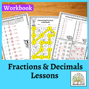 Preview of Converting Fractions and Decimals Lessons Workbook