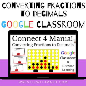 Preview of Converting Fractions to Decimals - Connect Four Mania Game for Google Classroom