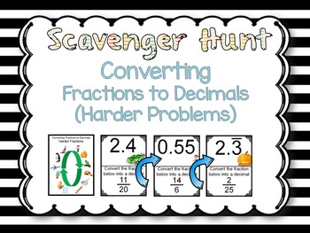 Preview of Converting Fractions to Decimals (Harder Problems) Scavenger Hunt