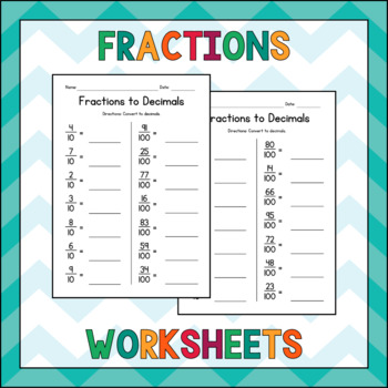 Preview of Converting Fractions to Decimals Worksheets - Denominators 10 and 100 - No Prep