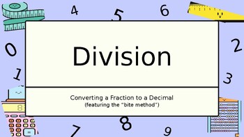 Preview of Converting Fractions to Decimals (featuring the "bite" method)