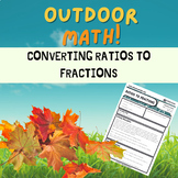 Converting Fractions to Ratios: Outdoor Math Fun With Fractions