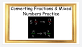 Converting Improper Fractions and Mixed Numbers Digital Le