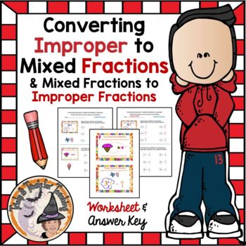 Preview of Converting Improper to Mixed Fractions and Vice Versa Worksheet + Answer Key