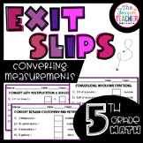 Converting Measurement Exit Slips 5th Grade Math
