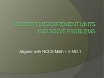 Preview of Converting Measurements Full Lesson Bundle - 5.MD.1