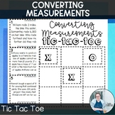 Converting Measurements Tic Tac Toe TEKS 6.4h CCSS 6.RP.3d
