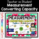 Converting Measurements of Capacity Teacher vs Student Game