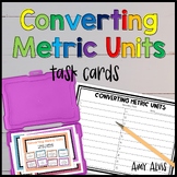 Converting Metric Measurement Units Task Cards 5.MD.1