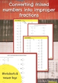 Converting Mixed Numbers into Improper Fractions Worksheets