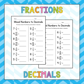 Preview of Converting Mixed Numbers to Decimals - Fractions Worksheets - No Prep Sub Plan
