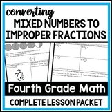 Converting Mixed Numbers to Improper Fractions (Lesson Pac