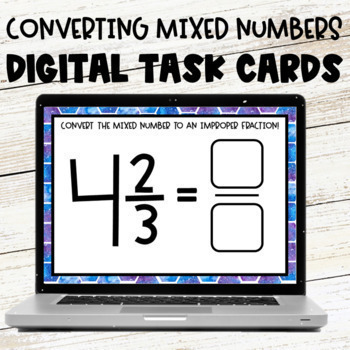 Preview of Converting Mixed Numbers to Improper Fractions Google Slide/Digital Task Cards