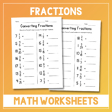 Converting Mixed Numbers to Improper Fractions Worksheets 