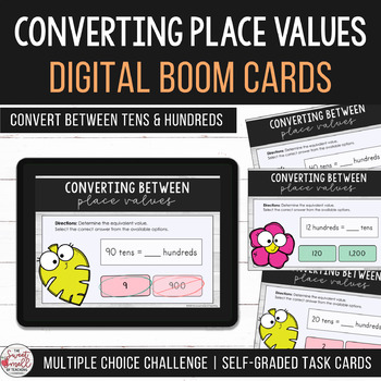 Preview of Converting Place Values Tens & Hundreds Distance Learning Digital Boom Cards