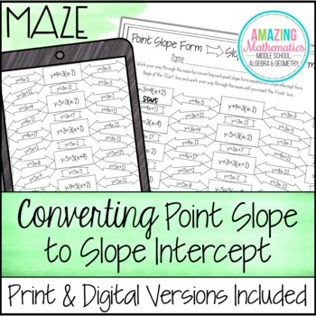 Preview of Converting Point Slope Form to Slope Intercept Form Worksheet - Maze Activity
