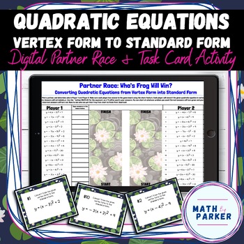 Preview of Converting Quadratic Equations - Vertex Form to Standard Form (Print & Digital)