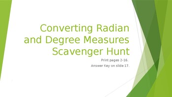 Preview of Converting Radian and Degree Measures Scavenger Hunt