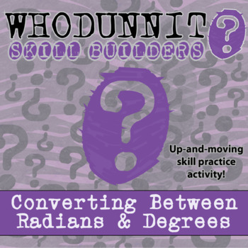 Preview of Converting Radians and Degrees Whodunnit Activity - Printable & Digital Game