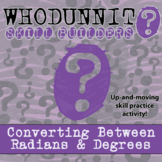 Converting Radians and Degrees Whodunnit Activity - Printa
