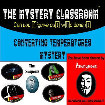 Preview of Converting Temperatures Mystery | The Mystery Classroom