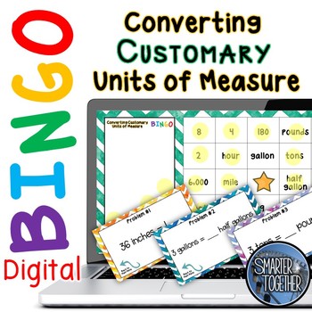 Converting Units of Measure - Customary - Digital Bingo by Smarter Together