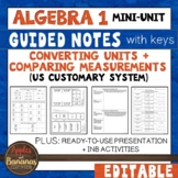 Converting Units and Comparing Measurements - Guided Notes